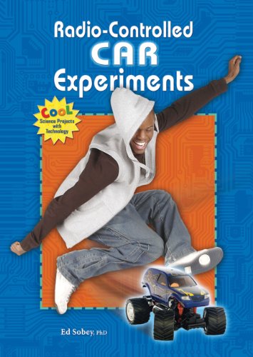 9780766033047: Radio-Controlled Car Experiments (Cool Science Projects With Technology)