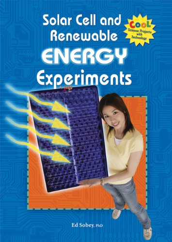 Stock image for Solar Cell and Renewable Energy Experiments (Cool Science Projects With Technology) for sale by More Than Words