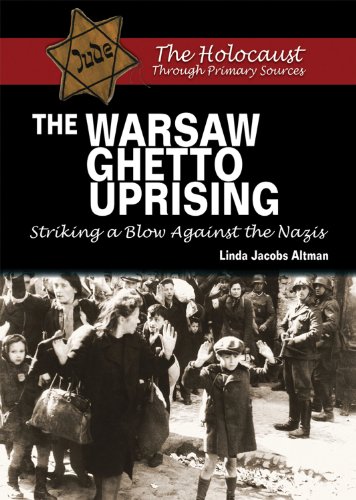 Stock image for The Warsaw Ghetto Uprising : Striking a Blow Against the Nazis for sale by Better World Books