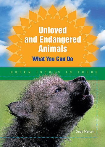 Imagen de archivo de Unloved and Endangered Animals: What You Can Do a la venta por Revaluation Books