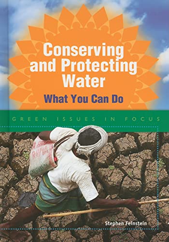 9780766033467: Conserving and Protecting Water: What You Can Do