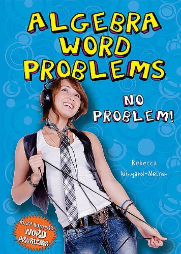 Beispielbild fr Algebra Word Problems : No Problem! zum Verkauf von Better World Books: West