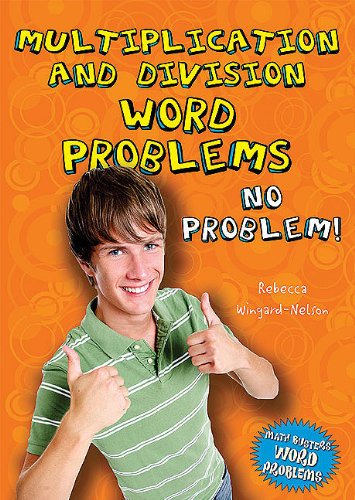 Imagen de archivo de Multiplication and Division Word Problems : No Problem! a la venta por Better World Books