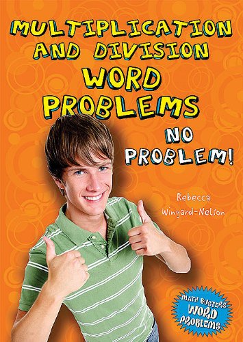 Stock image for Multiplication and Division Word Problems : No Problem! for sale by Better World Books