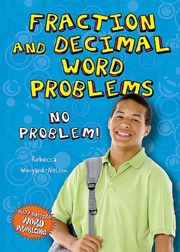 Beispielbild fr Fraction and Decimal Word Problems: No Problem! (Math Busters Word Problems) zum Verkauf von SecondSale