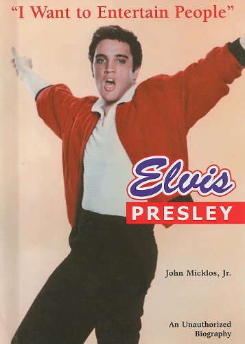 Beispielbild fr Elvis Presley : I Want to Entertain People zum Verkauf von Better World Books