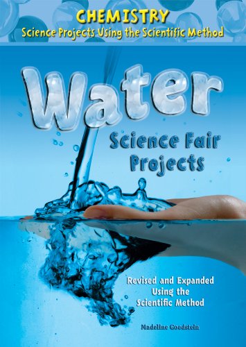 Stock image for Water Science Fair Projects: Using the Scientific Method (Chemistry Science Projects Using the Scientific Method) for sale by HPB-Diamond