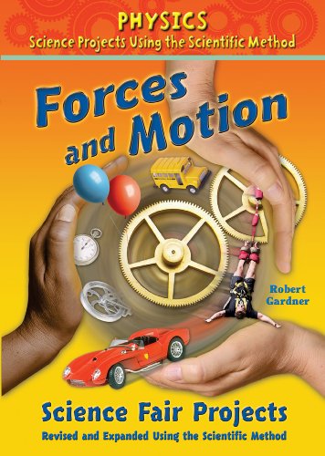 Beispielbild fr Forces and Motion Science Fair Projects, Using the Scientific Method zum Verkauf von Better World Books