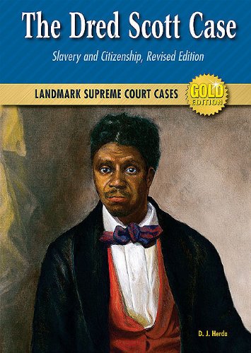 Beispielbild fr The Dred Scott Case : Slavery and Citizenship zum Verkauf von Better World Books