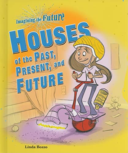 Beispielbild fr Houses of the Past, Present, and Future zum Verkauf von Better World Books