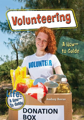 Imagen de archivo de Volunteering: A How-to Guide (Life-A How-to Guide) a la venta por SecondSale