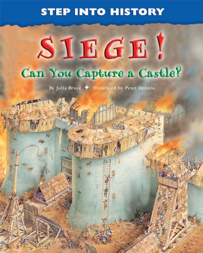 9780766034754: Siege!: Can You Capture a Castle? (Step into History)