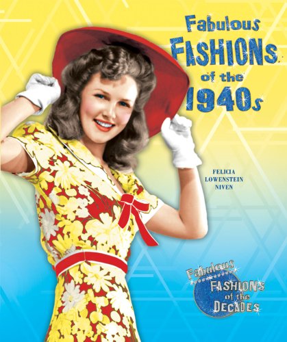 Stock image for Fabulous Fashions of the 1940s for sale by ThriftBooks-Atlanta