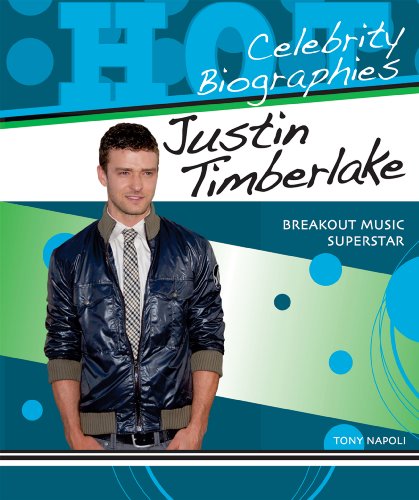 9780766035669: Justin Timberlake: Breakout Music Superstar (Hot Celebrity Biographies)