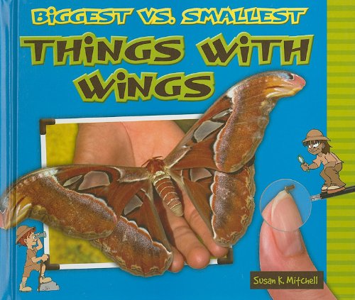 Imagen de archivo de Biggest vs. Smallest Things with Wings a la venta por Better World Books