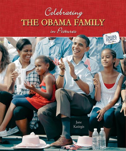 Stock image for Celebrating the Obama Family in Pictures for sale by Better World Books