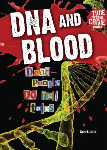 Beispielbild fr DNA and Blood : Dead People Do Tell Tales zum Verkauf von Better World Books