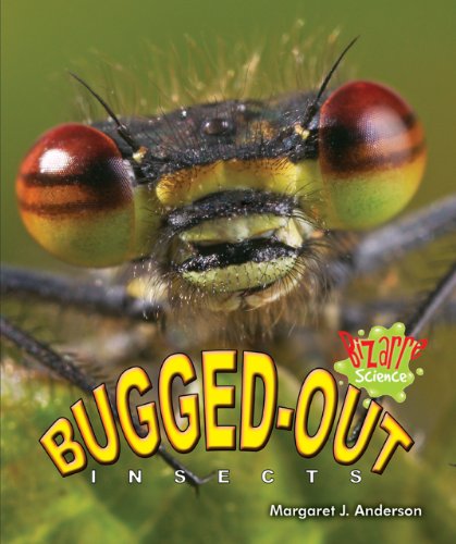Beispielbild fr Bugged-Out Insects zum Verkauf von Better World Books