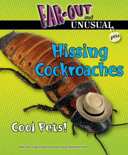 Beispielbild fr Hissing Cockroaches: Cool Pets! (Far-Out and Unusual Pets Series) zum Verkauf von Irish Booksellers