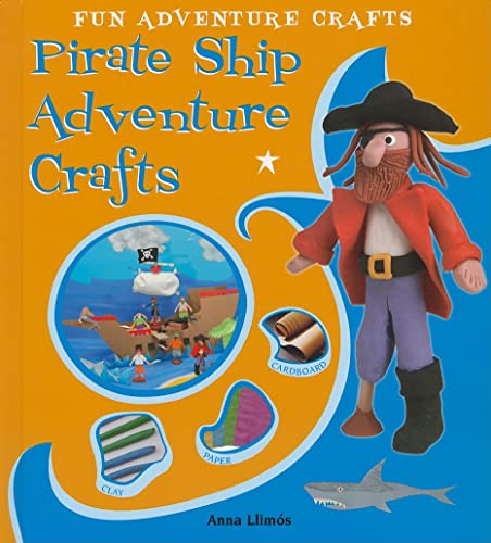 Beispielbild fr Pirate Ship Adventure Crafts zum Verkauf von Better World Books
