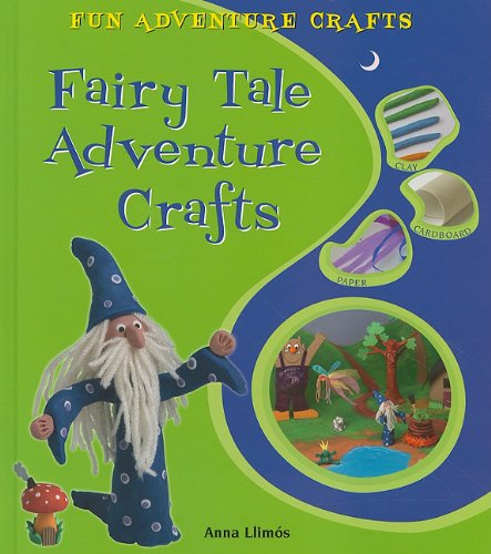 9780766037366: Fairy Tale Adventure Crafts (Fun Adventure Crafts)