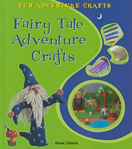 Stock image for Fairy Tale Adventure Crafts for sale by Better World Books