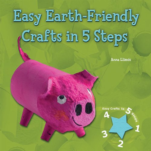 9780766037618: Easy Earth-Friendly Crafts in 5 Steps