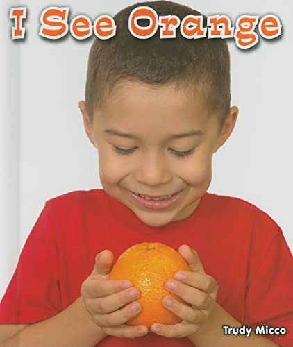 Beispielbild fr I See Orange zum Verkauf von Better World Books