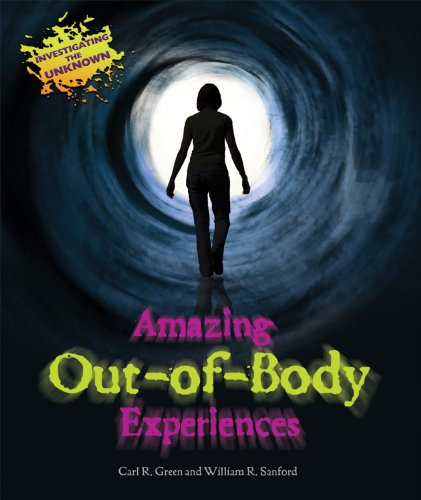 Beispielbild fr Amazing Out-Of-Body Experiences (Investigating the Unknown) zum Verkauf von Powell's Bookstores Chicago, ABAA