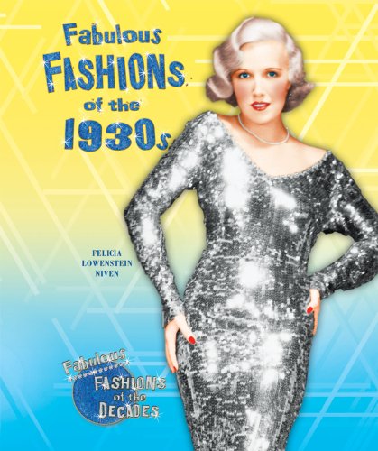Stock image for Fabulous Fashions of The 1930s for sale by Better World Books