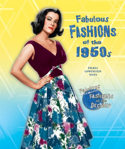 Stock image for Fabulous Fashions of The 1950s for sale by Better World Books