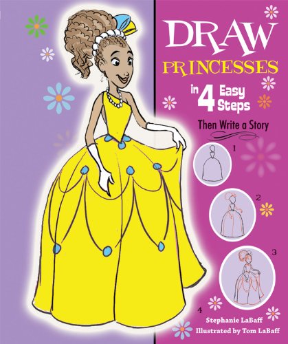 Beispielbild fr Draw Princesses in 4 Easy Steps: Then Write a Story (Drawing in 4 Easy Steps) zum Verkauf von ThriftBooks-Dallas