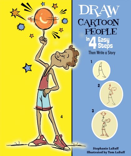 9780766038431: Draw Cartoon People in 4 Easy Steps: Then Write a Story (Drawing in 4 Easy Steps)