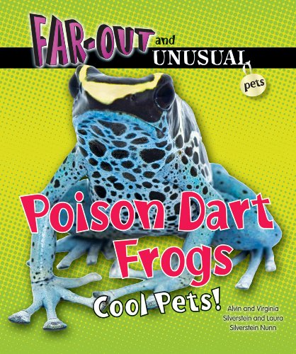 Beispielbild fr Poison Dart Frogs : Cool Pets! zum Verkauf von Better World Books