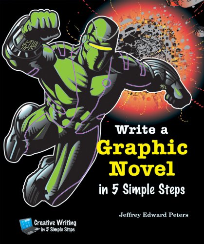 9780766038882: Write a Graphic Novel in 5 Simple Steps (Creative Writing in 5 Simple Steps)