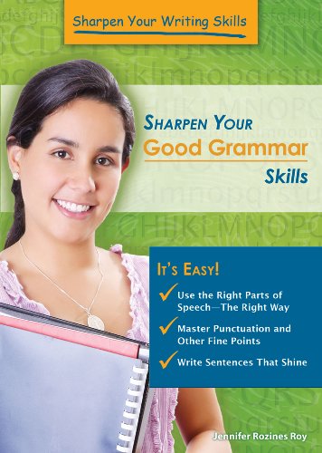 Beispielbild fr Sharpen Your Good Grammar Skills (Sharpen Your Writing Skills) zum Verkauf von Irish Booksellers