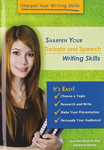 9780766039049: Sharpen Your Debate and Speech Writing Skills (Sharpen Your Writing Skills)