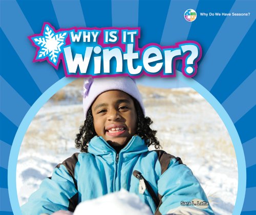 Stock image for Why Is It Winter? for sale by Better World Books