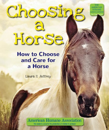 Stock image for Choosing a Horse : How to Choose and Care for a Horse for sale by Better World Books