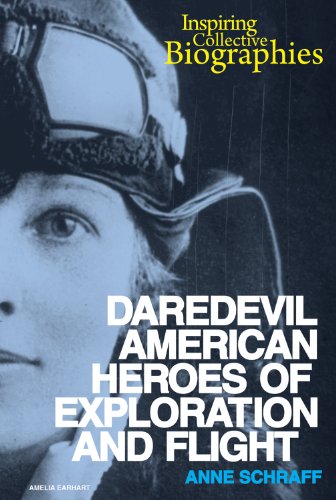 9780766041639: Daredevil American Heroes of Exploration and Flight (Inspiring Collective Biographies)