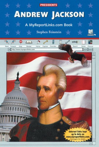 Beispielbild fr Andrew Jackson : A MyReportLinks. com Book zum Verkauf von Better World Books