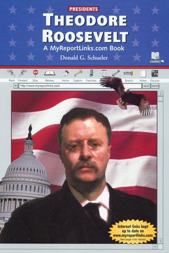 Stock image for Theodore Roosevelt : A MyReportLinks. com Book for sale by Better World Books