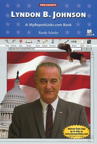 Imagen de archivo de Lyndon B. Johnson : A MyReportLinks. com Book a la venta por Better World Books