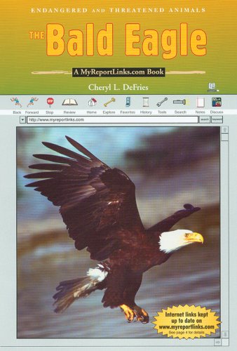 Beispielbild fr The Bald Eagle: A Myreportlinks.com Book zum Verkauf von ThriftBooks-Dallas