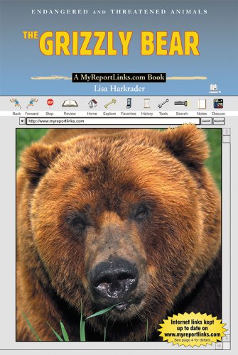 Beispielbild fr The Grizzly Bear : A MyReportLinks. com Book zum Verkauf von Better World Books