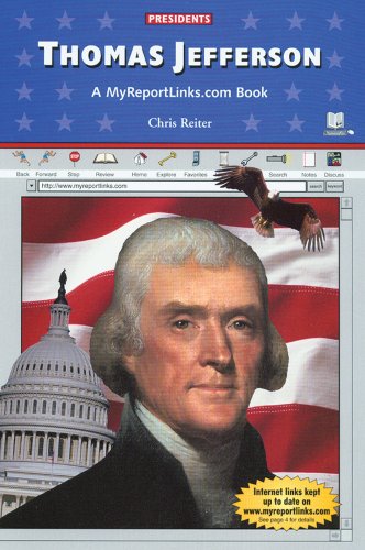 Imagen de archivo de Thomas Jefferson : A MyReportLinks. com Book a la venta por Better World Books