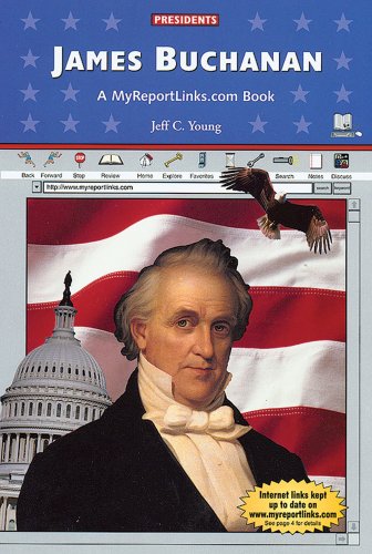 Beispielbild fr James Buchanan : A MyReportLinks. com Book zum Verkauf von Better World Books