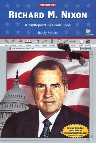 Imagen de archivo de Richard M. Nixon : A MyReportLinks. Com Book a la venta por Better World Books