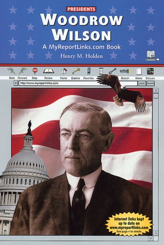 Stock image for Woodrow Wilson : A MyReportLinks. com Book for sale by Better World Books