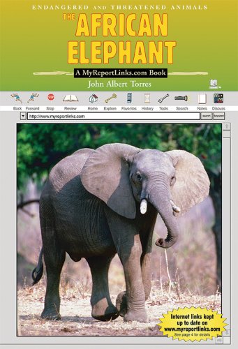 Stock image for The African Elephant : A MyReportLinks. com Book for sale by Better World Books: West